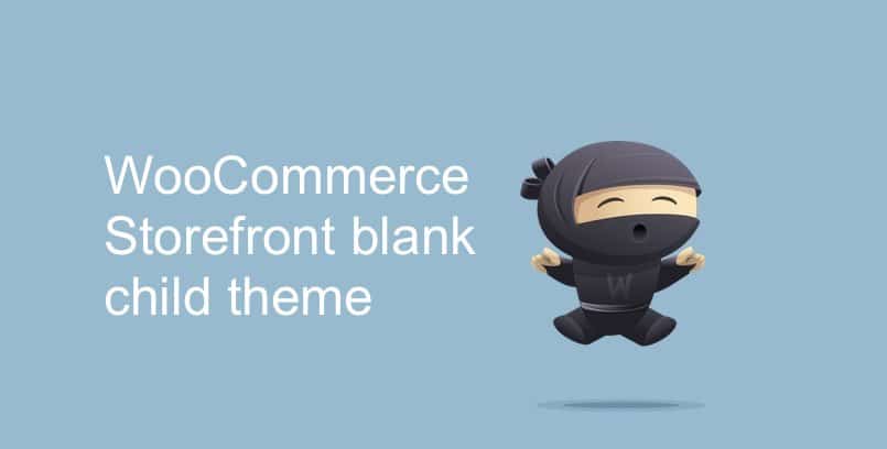 Free Blank Child Theme for WooCommerce Storefront 4