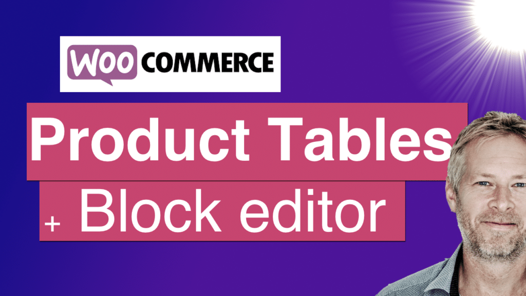 woocommerce product tables and block editor