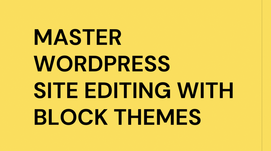 wordpress site editor course